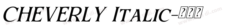 CHEVERLY Italic字体转换 CHEVERLY Italic字体转换